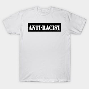 Anti-Racist 2 T-Shirt